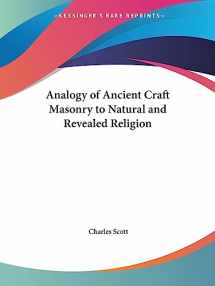 9780766156951-0766156958-Analogy of Ancient Craft Masonry to Natural and Revealed Religion