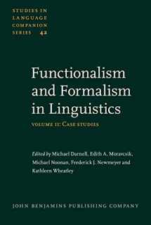 9781556199288-1556199287-Functionalism and Formalism in Linguistics: Volume II: Case studies (Studies in Language Companion Series)