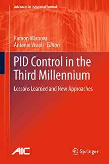 9781447161936-1447161939-PID Control in the Third Millennium: Lessons Learned and New Approaches (Advances in Industrial Control)