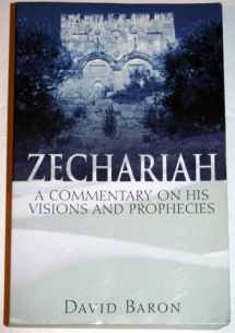 9780825420900-0825420903-Zechariah: A Commentary on His Visions & Prophecies