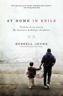 9780310527831-031052783X-At Home in Exile: Finding Jesus among My Ancestors and Refugee Neighbors