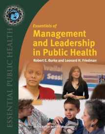 9780763742911-0763742910-Essentials of Management and Leadership in Public Health (Essential Public Health)