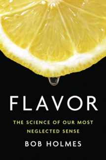 9780393244427-0393244423-Flavor: The Science of Our Most Neglected Sense