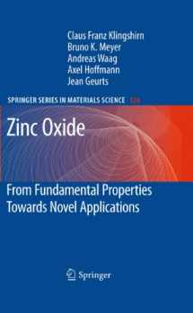 9783642105760-3642105769-Zinc Oxide: From Fundamental Properties Towards Novel Applications (Springer Series in Materials Science, 120)