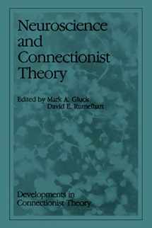 9780805806199-0805806199-Neuroscience and Connectionist Theory (Developments in Connectionist Theory Series)