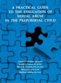 9780803948150-0803948158-A Practical Guide to the Evaluation of Sexual Abuse in the Prepubertal Child