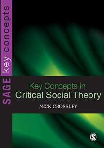 9780761970606-0761970606-Key Concepts in Critical Social Theory (SAGE Key Concepts series)