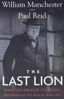 9780316547703-0316547700-The Last Lion: Winston Spencer Churchill: Defender of the Realm, 1940-1965
