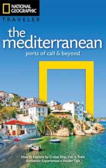 9781426214639-1426214634-National Geographic Traveler: The Mediterranean: Ports of Call and Beyond