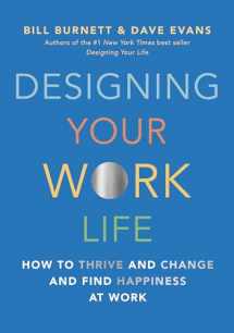 9780525655244-0525655247-Designing Your Work Life: How to Thrive and Change and Find Happiness at Work