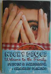9780385732574-0385732570-Nicky Deuce: Welcome to the Family