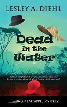 9781603819374-1603819371-Dead in the Water (Eve Appel Mystery)