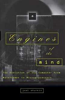 9780393314717-0393314715-Engines of the Mind: The Evolution of the Computer from Mainframes to Microprocessors