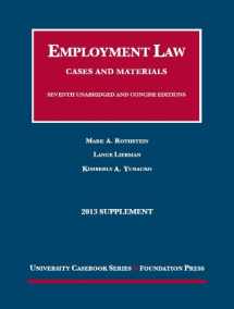 9781609304058-1609304055-Employment Law, Cases and Materials, 7th, 2013 Supplement (University Casebook Series)