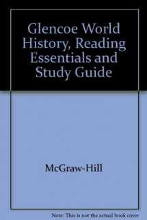 9780078294426-0078294428-Glencoe World History, Reading Essentials and Study Guide