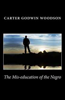 9781494780555-1494780550-The Mis-education of the Negro