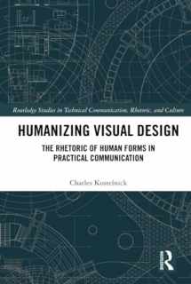 9781138071513-113807151X-Humanizing Visual Design (Routledge Studies in Technical Communication, Rhetoric, and Culture)