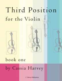 9780615783826-0615783821-Third Position for the Violin, Book One