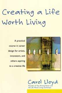 9780060952433-0060952431-Creating a Life Worth Living