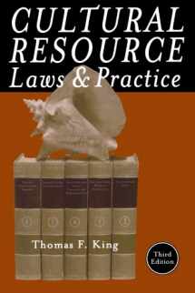 9780759111899-0759111898-Cultural Resource Laws and Practice (Heritage Resource Management Series)