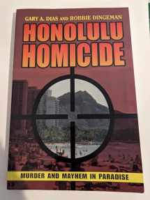 9781573061568-1573061565-Honolulu Homicide: Murder and Mayhem in Paradise