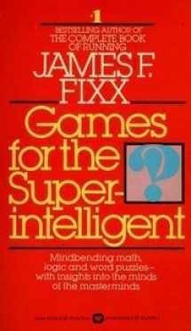 9780446314213-0446314218-Games for the Super Intelligent