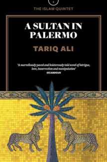 9781781689301-178168930X-A Sultan in Palermo: A Novel (The Islam Quintet)
