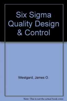 9781886958166-1886958165-Six Sigma Quality Design & Control