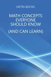 9781520845265-152084526X-Math Concepts Everyone Should Know (And Can Learn)