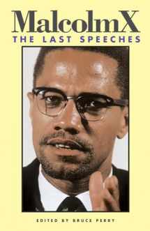 9780873485432-0873485432-Malcolm X: The Last Speeches (Malcolm X Speeches & Writings)