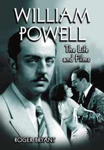 9780786426027-0786426020-William Powell: The Life and Films