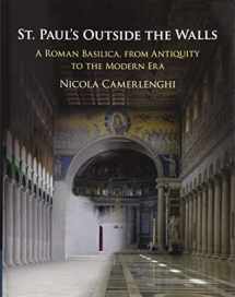 9781108429511-1108429513-St. Paul's Outside the Walls: A Roman Basilica, from Antiquity to the Modern Era