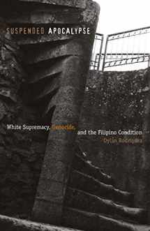 9780816653508-081665350X-Suspended Apocalypse: White Supremacy, Genocide, and the Filipino Condition