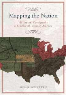 9780226103969-022610396X-Mapping the Nation: History and Cartography in Nineteenth-Century America