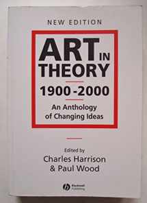 9780631227083-0631227083-Art in Theory 1900-2000: An Anthology of Changing Ideas