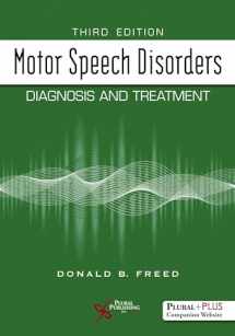9781635500950-1635500958-Motor Speech Disorders: Diagnosis and Treatment, Third Edition
