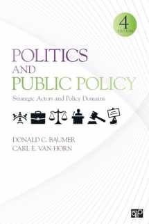 9781452220178-1452220174-Politics and Public Policy: Strategic Actors and Policy Domains
