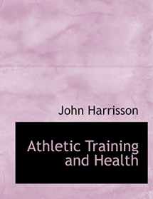 9780554669205-055466920X-Athletic Training and Health (Large Print Edition)