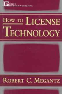 9780471134107-0471134104-How to License Technology (Intellectual Property Library)