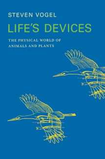 9780691024189-0691024189-Life's Devices: The Physical World of Animals and Plants (Princeton Paperbacks)