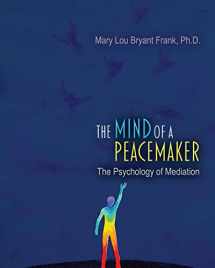 9781792410901-1792410905-The Mind of a Peacemaker: The Psychology of Mediation