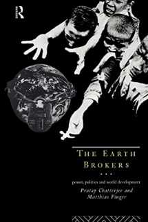 9780415109635-0415109639-The Earth Brokers: Power, Politics and World Development