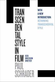 9780520296817-0520296818-Transcendental Style in Film: Ozu, Bresson, Dreyer