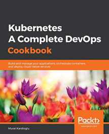 9781838828042-1838828044-Kubernetes- A Complete DevOps Cookbook