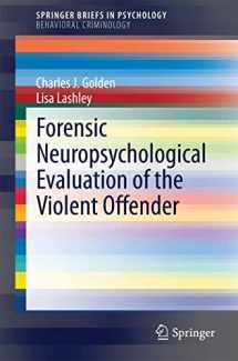 9783319047911-3319047914-Forensic Neuropsychological Evaluation of the Violent Offender (SpringerBriefs in Psychology)