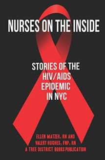 9781951072018-1951072014-Nurses On The Inside: Stories Of The HIV/AIDS Epidemic In NYC