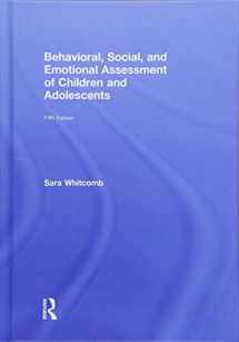 9781138814387-1138814385-Behavioral, Social, and Emotional Assessment of Children and Adolescents