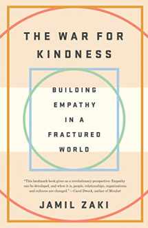9780451499257-0451499255-The War for Kindness: Building Empathy in a Fractured World