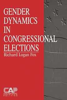 9780761902393-0761902392-Gender Dynamics in Congressional Elections (Contemporary American Politics)