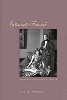 9780226855646-0226855643-Intimate Friends: Women Who Loved Women, 1778-1928